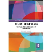 Interest Group Design: The Foundation and Evolution of Common Cause