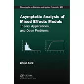 Asymptotic Analysis of Mixed Effects Models: Theory, Applications, and Open Problems