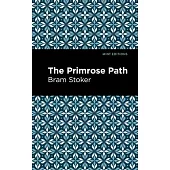 The Primrose Path