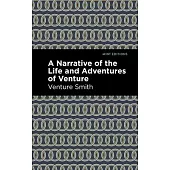 A Narrative of the Life and Adventure of Venture