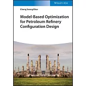 Model-Based Optimization for Petroleum Refinery Configuration Design