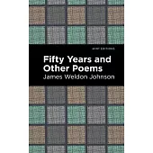 Fifty Years and Other Poems