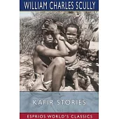 Kafir Stories (Esprios Classics)