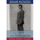 Vitality Supreme (Esprios Classics)