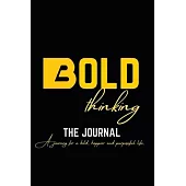 Bold Thinking, The Journal - Black and White