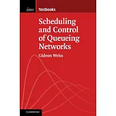 Scheduling and Control of Queueing Networks