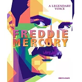Freddie Mercury: A Legendary Voice
