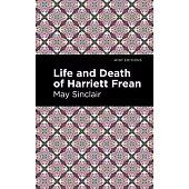 Life and Death of Harriett Frean