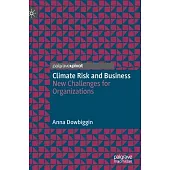 Climate Risk and Business: New Challenges for Organizations