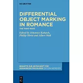 Differential Object Marking in Romance: The Third Wave