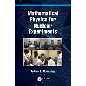 Mathematical Physics for Nuclear Experiments