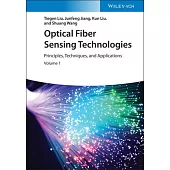 Optical Fiber Sensing Technology 2v: Principles and Practice