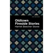 Oldtown Fireside Stories