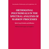 Orthogonal Polynomials in the Spectral Analysis of Markov Processes: Birth-Death Models and Diffusion