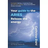 Aries - No More Frogs: Successful Dating