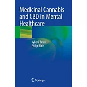 Medicinal Cannabis and CBD in Mental Healthcare