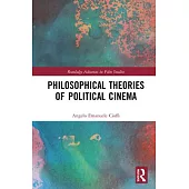 Philosophical Theories of Political Cinema