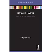 Howard Hawks: Music as Communication in Film