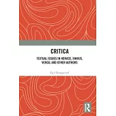 Critica: Textual Issues in Horace, Ennius, Vergil and Other Authors