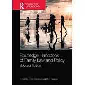 Routledge Handbook of Family Law and Policy