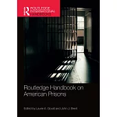 Routledge Handbook on American Prisons