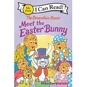 The Berenstain Bears Meet the Easter Bunny(My First I Can Read)