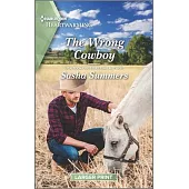 The Wrong Cowboy: A Clean Romance