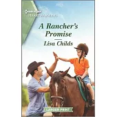 A Rancher’’s Promise: A Clean Romance