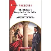 The Italian’’s Bargain for His Bride: An Uplifting International Romance