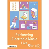 Performing Electronic Music Live