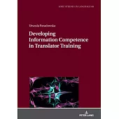 Developing Information Competence in Translator Training