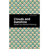 Clouds and Sunshine