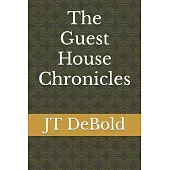 The Guest House Chronicles