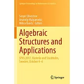 Algebraic Structures and Applications: Spas 2017, Västerås and Stockholm, Sweden, October 4-6