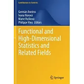 Functional and High-Dimensional Statistics and Related Fields