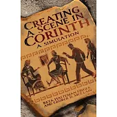 Creating a Scene in Corinth: A Simulation