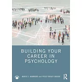 Building Your Career in Psychology