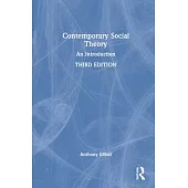Contemporary Social Theory: An Introduction