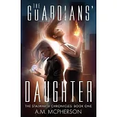 The Guardians’’ Daughter