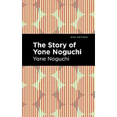 Story of Yone Noguchi