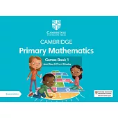 Cambridge Primary Mathematics Games Book 1 with Digital Access [With Access Code]