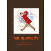 Slowboy: Portraits of the Modern Gentleman