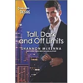 Tall, Dark and Off Limits