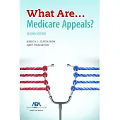 What Are...Medicare Appeals?