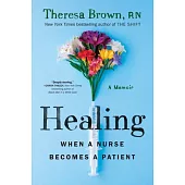 Healing: When a Nurse Becomes a Patient