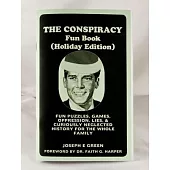 Conspiracy Fun Book (Holiday Edition!)