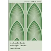 An Introduction to the Gospels and Acts