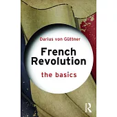 French Revolution: The Basics