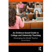 An Evidence-Based Guide to College and University Teaching: Developing the Model Teacher