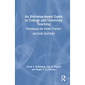 An Evidence-Based Guide to College and University Teaching: Developing the Model Teacher